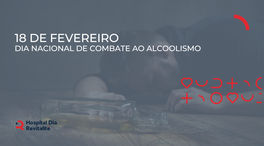 Dia Nacional De Combate Ao Alcoolismo Hospital Dia Revitalite